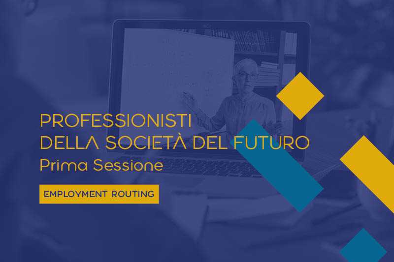 Professionisti della Società del Futuro - Prima Sessione